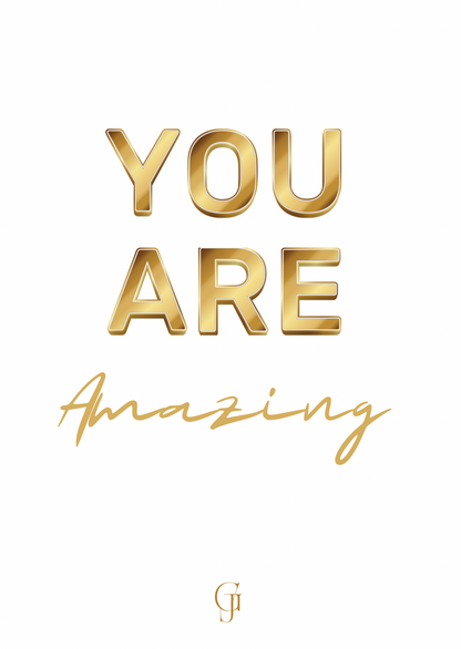 YOU ARE AMAZING CARD